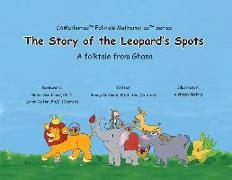 The Story of the Leopard's Spots: A Folktale from Ghana