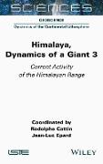 Current Activity of the Himalayan Range