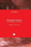 Esophageal Surgery - Current Principles and Advances