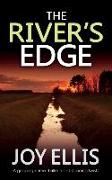 THE RIVER'S EDGE a gripping crime thriller full of twists