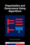 Organization and Governance Using Algorithms