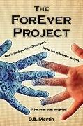 The ForEver Project