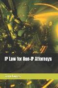 IP Law for Non-IP Attorneys