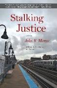 Stalking Justice