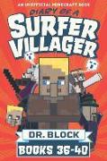 Diary of a Surfer Villager, Books 36-40: An Unofficial Minecraft Series