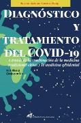 Diagnóstico y tratamiento del COVID-19 a través de la combinación de la Medicina Tradicional China y la Medicina Occidental