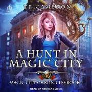 A Hunt in Magic City