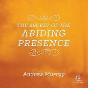 The Secret of the Abiding Presence