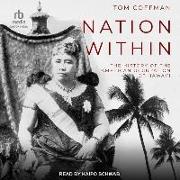 Nation Within: The History of the American Occupation of Hawai'i