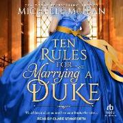 10 Rules for Marrying a Duke