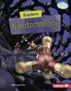 Explore Nanotechnology