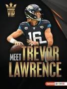 Meet Trevor Lawrence