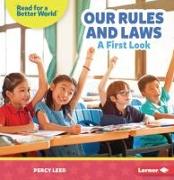 Our Rules and Laws