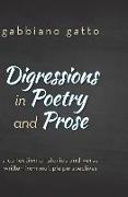 Digressions in Poetry and Prose: a collection of stories and verse written from multiple perspectives