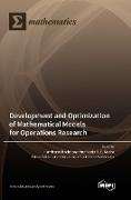 Development and Optimization of Mathematical Models for Operations Research