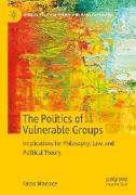 The Politics of Vulnerable Groups