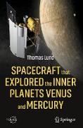 Spacecraft that Explored the Inner Planets Venus and Mercury