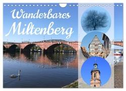 Wanderbares Miltenberg (Wandkalender 2024 DIN A4 quer), CALVENDO Monatskalender
