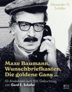 Maxe Baumann, Wunschbriefkasten, Die goldene Gans