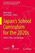 Japan¿s School Curriculum for the 2020s