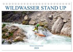 Wildwasser Stand up (Tischkalender 2024 DIN A5 quer), CALVENDO Monatskalender