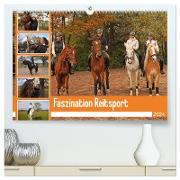 Faszination Reitsport (hochwertiger Premium Wandkalender 2024 DIN A2 quer), Kunstdruck in Hochglanz