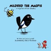 Mildred the Magpie