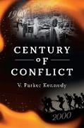Century of Conflict