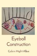 Eyeball Construction