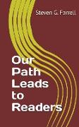 Our Path Leads to Readers, A Compilation