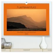 Fuerteventura - Eine Reise über die Vulkaninsel (hochwertiger Premium Wandkalender 2024 DIN A2 quer), Kunstdruck in Hochglanz