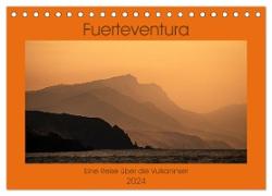 Fuerteventura - Eine Reise über die Vulkaninsel (Tischkalender 2024 DIN A5 quer), CALVENDO Monatskalender