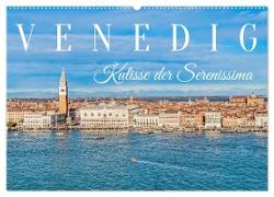 Venedig - Kulisse der Serenissima (Wandkalender 2024 DIN A2 quer), CALVENDO Monatskalender