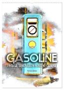 Gasoline - Vintage Tanksäulen in Szene gesetzt (Wandkalender 2024 DIN A2 hoch), CALVENDO Monatskalender