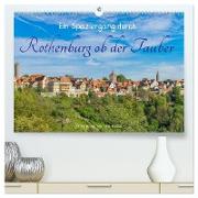 Ein Spaziergang durch Rothenburg ob der Tauber (hochwertiger Premium Wandkalender 2024 DIN A2 quer), Kunstdruck in Hochglanz