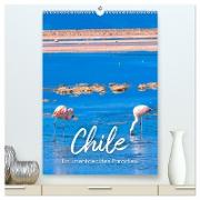 Chile - Ein unentdecktes Paradies. (hochwertiger Premium Wandkalender 2024 DIN A2 hoch), Kunstdruck in Hochglanz