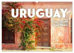 Uruguay - Tango, Strand und Natur. (Wandkalender 2024 DIN A2 quer), CALVENDO Monatskalender