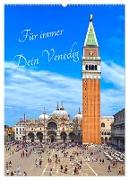 Für immer Dein Venedig (Wandkalender 2024 DIN A2 hoch), CALVENDO Monatskalender