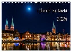 Lübeck bei Nacht (Wandkalender 2024 DIN A3 quer), CALVENDO Monatskalender