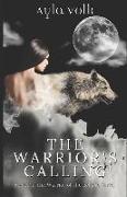 The Warrior's Calling: An Alpha Romance Novella