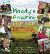 Maddy's Amazing African Birthday