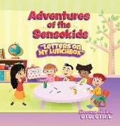 Adventures of the Sensokids: Letters on My Lunchbox