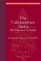 The Cakrasamvara Tantra - The Discourse of Sri Heruka - Editions of the Sanskrit and Tibetan Texts