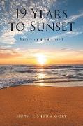 19 Years to Sunset: Surviving a Narcissist