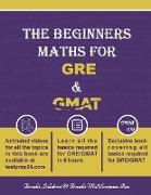 The Beginners Math for GRE and GMAT