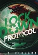 Lock Down Protocol