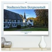 Stadtansichten Bergneustadt (hochwertiger Premium Wandkalender 2024 DIN A2 quer), Kunstdruck in Hochglanz