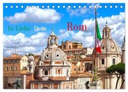 In Liebe Dein Rom (Tischkalender 2024 DIN A5 quer), CALVENDO Monatskalender