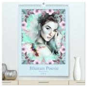 Blumen Poesie (hochwertiger Premium Wandkalender 2024 DIN A2 hoch), Kunstdruck in Hochglanz