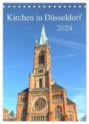 Kirchen in Düsseldorf (Tischkalender 2024 DIN A5 hoch), CALVENDO Monatskalender